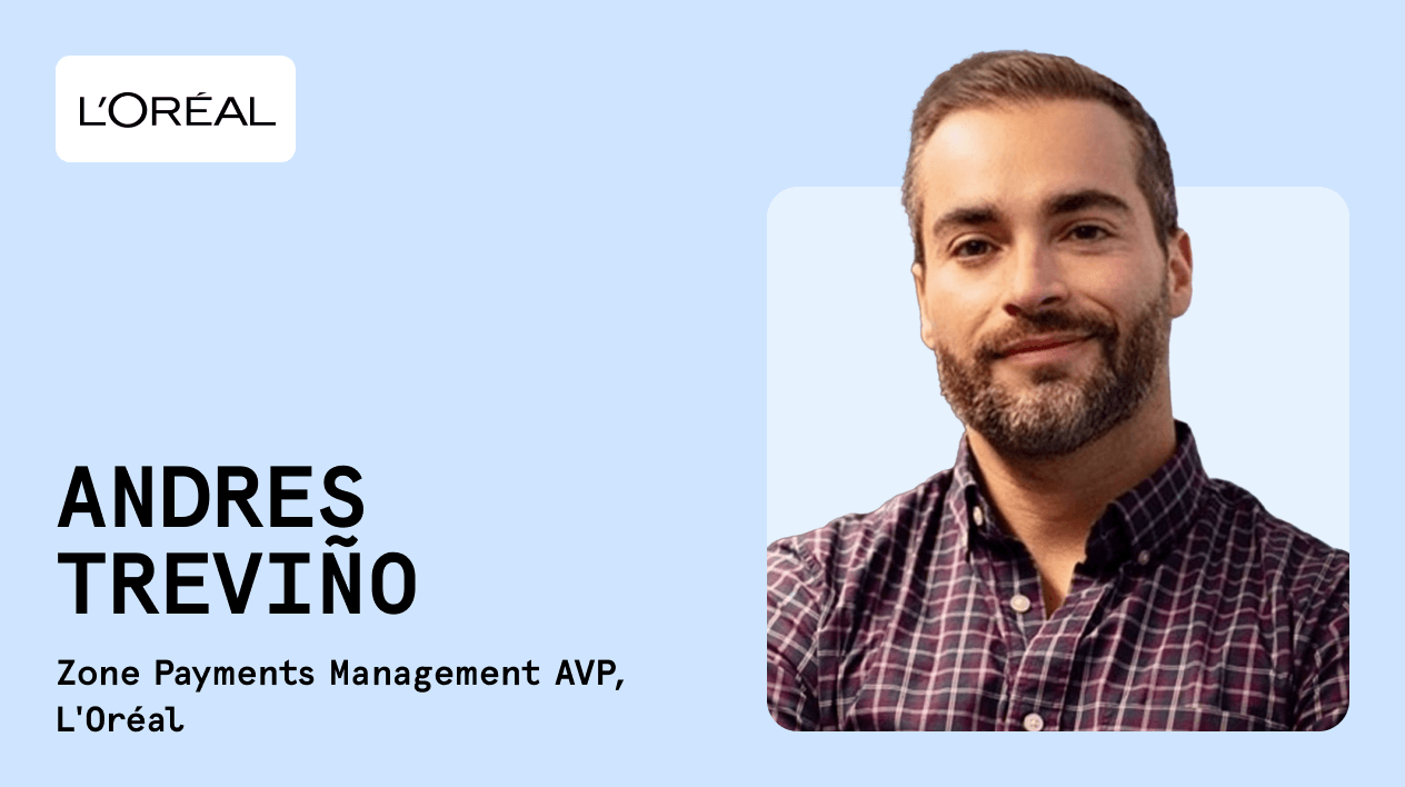 My Path in Payments: Andres Treviño at L’Oréal